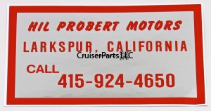Hil Probert Dealer Decal 1st Toyota Dealer To Sell Land Cruisers